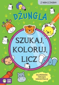 Szukaj, koloruj i licz. Dżungla - okładka książki