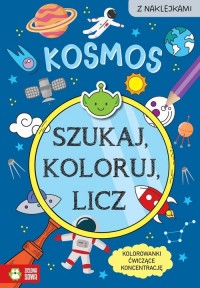 Szukaj, koloruj i licz. Kosmos - okładka książki