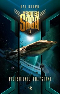 The Frontiers Saga. Tom 2. Pierścienie - okłakda ebooka