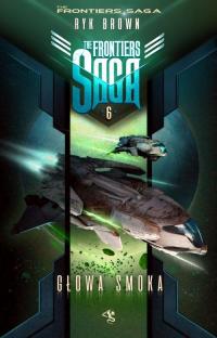 The Frontiers Saga. Tom 6. Głowa - okłakda ebooka