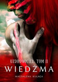 Uzdrowiciel. Tom 2. Wiedźma - okłakda ebooka