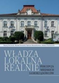 Władza lokalna realnie. Percepcja - okładka książki