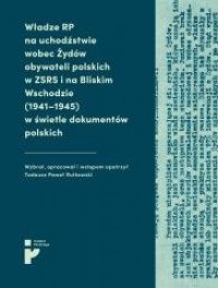 Władze RP na uchodźstwie wobec - okładka książki
