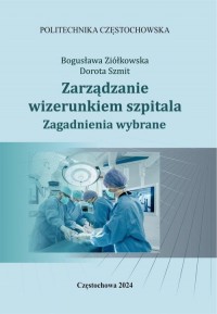 Zarządzanie wizerunkiem szpitala. - okłakda ebooka