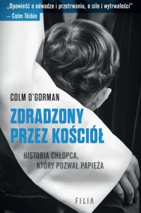 Zdradzony przez Kościół. Historia - okładka książki