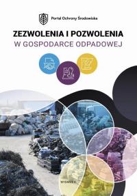 Zezwolenia i pozwolenia w gospodarce - okłakda ebooka