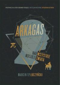 Arkagas. Tom 1: Nad wszystkie mocarze - okłakda ebooka