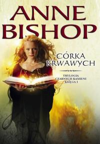 Córka krwawych. Trylogia Czarnych - okłakda ebooka