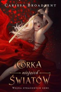 Córka niczyich światów. Wojna straconych - okłakda ebooka