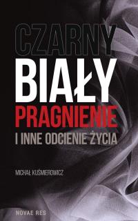Czarny, biały, pragnienie i inne - okłakda ebooka