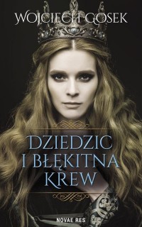 Dziedzic i błękitna krew - okłakda ebooka