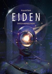 Eiden. Synteza nadprzestrzeni - okłakda ebooka