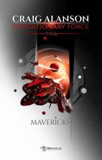 Expeditionary Force. Tom 6. Mavericks - okłakda ebooka