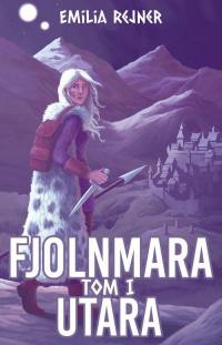 Fjolnmara. Tom I - Utara - okłakda ebooka