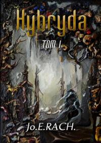 Hybryda. Tom 1 - okłakda ebooka