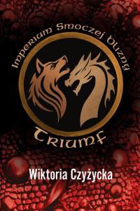 Imperium Smoczej Blizny. Triumf - okłakda ebooka