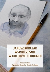 Janusz Korczak współcześnie w kulturze - okłakda ebooka
