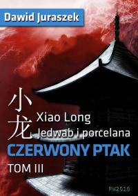 Jedwab i porcelana. Tom III. Czerwony - okłakda ebooka