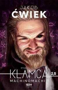 Kłamca 2,5. Machinomachia. Wydanie - okłakda ebooka