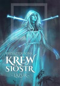 Krew sióstr. Lazur - okłakda ebooka