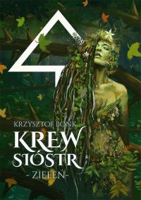 Krew sióstr. Zieleń - okłakda ebooka
