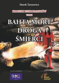 Kroniki nekromantów. Tom 2. Bahta - okłakda ebooka