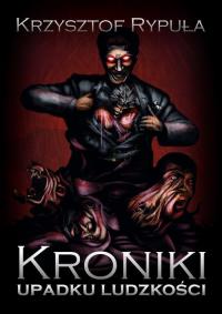 Kroniki upadku ludzkości - okłakda ebooka