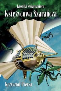 Księżycowa szarańcza Kroniki Światozbioru - okłakda ebooka