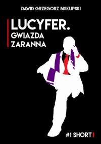 Lucyfer. Gwiazda zaranna - okłakda ebooka
