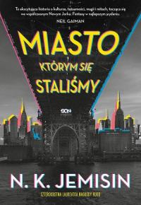 Miasto, którym się staliśmy - okłakda ebooka