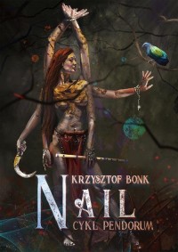 Nail. Cykl Pendorum cz. X - okłakda ebooka
