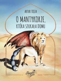 O Mantykorze, która szukała domu - okłakda ebooka