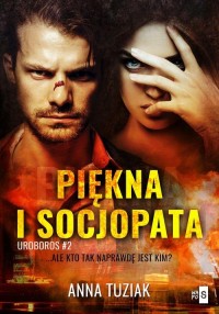 Piękna i socjopata. Uroboros Tom - okłakda ebooka