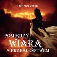 Pomiędzy wiarą i przekleństwem - okłakda ebooka