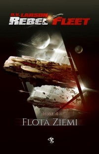 Rebel Fleet. Tom 4. Flota Ziemi - okłakda ebooka