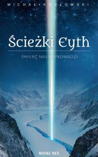 Ścieżki Eyth. Tom I - Śmierć nas - okłakda ebooka
