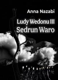 Sedrun Waro Ludy Wedonu. Tom III - okłakda ebooka