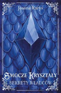 Smocze kryształy. Sekrety władców - okłakda ebooka