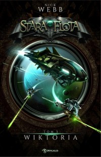 Stara Flota. Tom 3. Wiktoria - okłakda ebooka