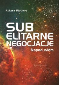 Subelitarne negocjacje. Napad widm - okłakda ebooka