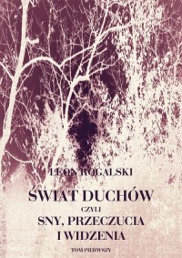 Świat duchów, czyli sny, przeczucia - okłakda ebooka