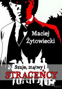 Szuje mątwy i straceńcy - okłakda ebooka