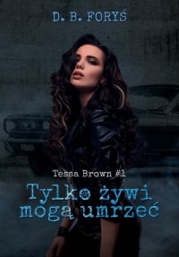 Tylko żywi mogą umrzeć - okłakda ebooka