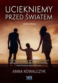 Uciekniemy przed światem. Tom 2 - okłakda ebooka
