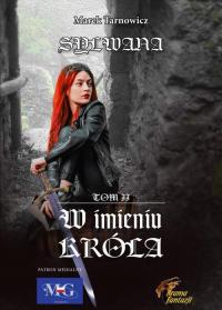 W imieniu króla. Sylwana tom II - okłakda ebooka
