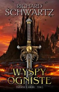 Wyspy Ogniste. Tajemnica Askiru. - okłakda ebooka