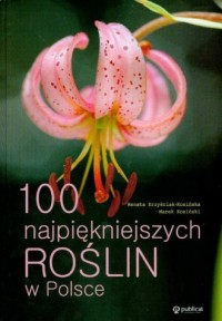 100 najpiękniejszych roślin w Polsce - okładka książki