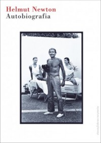 Autobiografia Helmut Newton - okładka książki