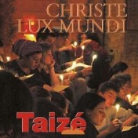 Christe lux mundi. Kanony z Taizé - okładka płyty