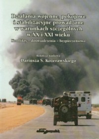 Działania wojenne, pokojowe i stabilizacyjne - okładka książki